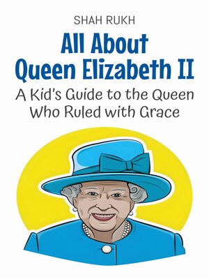 cover image of All About Queen Elizabeth II